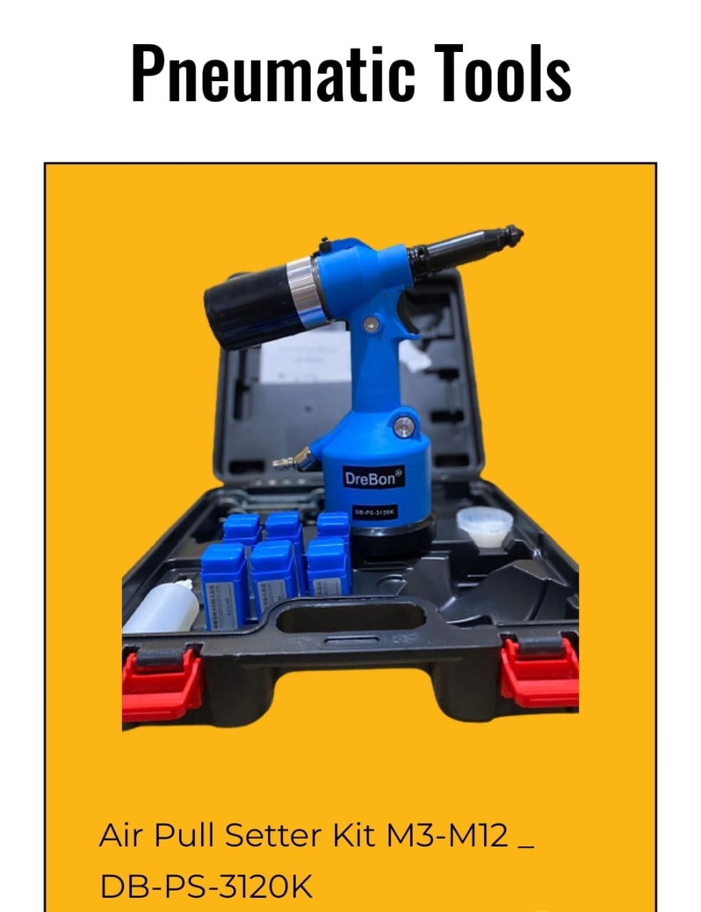 Penumatic Tools